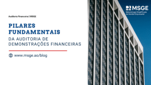Pilares Fundamentais da Auditoria de Demonstrações Financeiras
