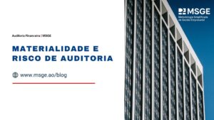 Materialidade e Risco de Auditoria